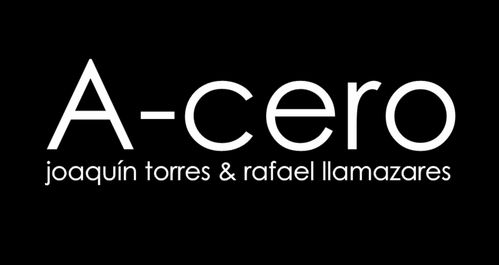 A-cero · Joaquín Torres & Rafael Llamazares
